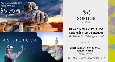 HEXA CINEMA virtualios realybės filmų seansai